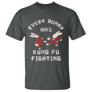Every Bunny Was Kung Fu Fighting T Shirt Funny Cool Easter Graphic TS10 Dark Heather Print Your Wear
