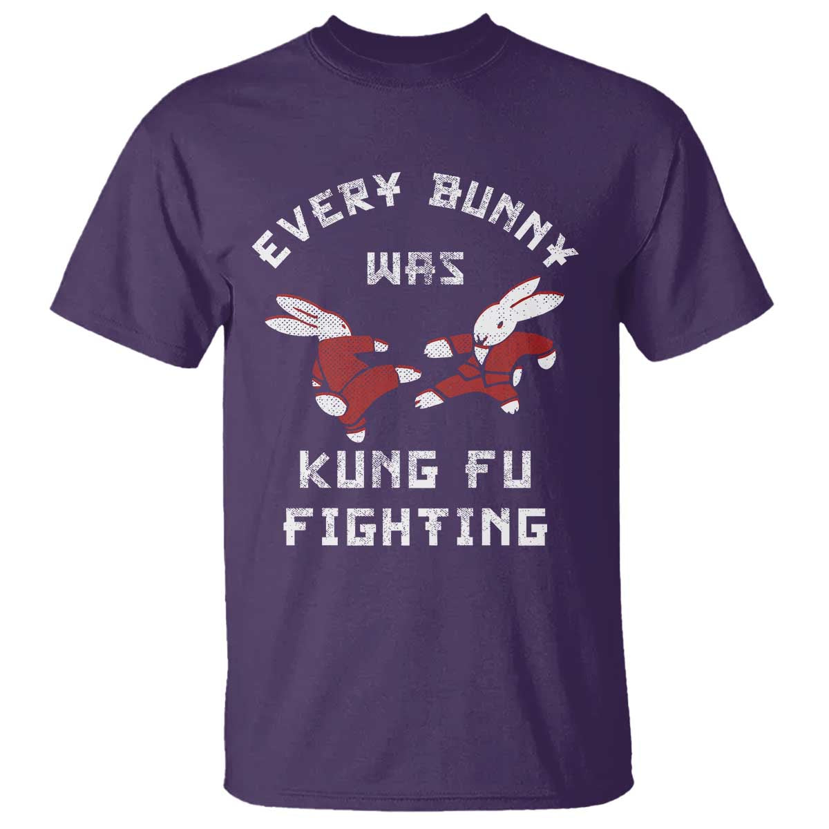 Every Bunny Was Kung Fu Fighting T Shirt Funny Cool Easter Graphic TS10 Purple Print Your Wear