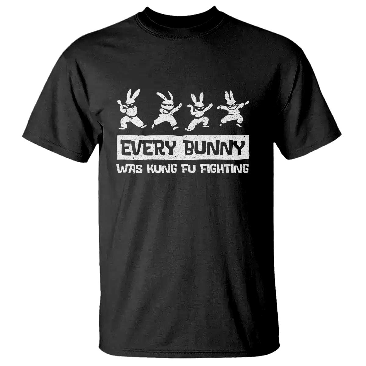 Bunny Kung Fu Fighting T Shirt Funny Easter Vintage Graphic TS10 Black Print Your Wear