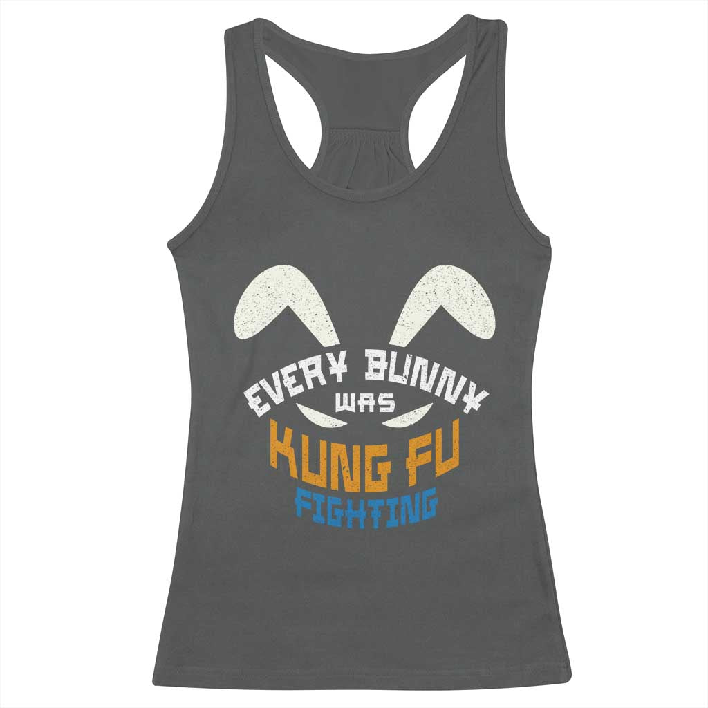 Every Bunny Was Kung Fu Fighting Racerback Tank Top Funny Easter Vintage Rabbit Face TS10 Dark Heather Print Your Wear