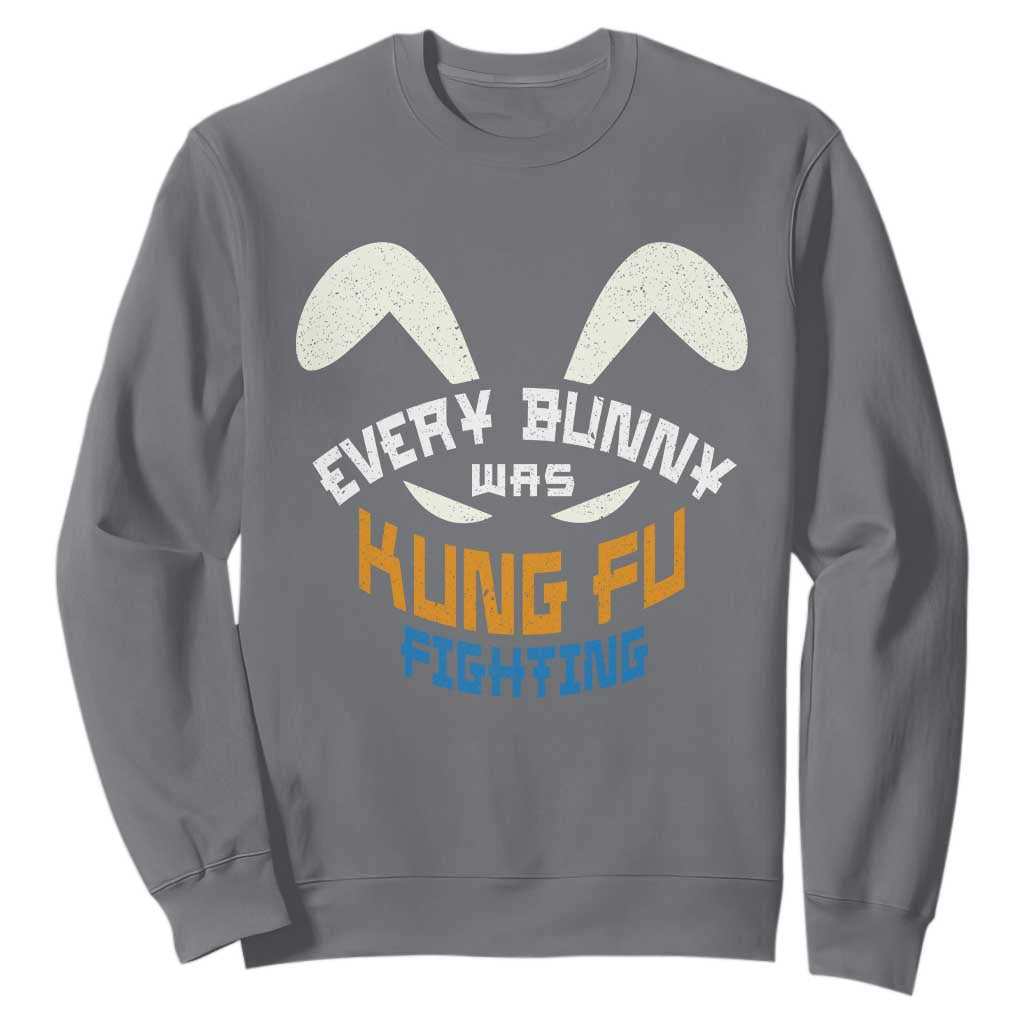 Every Bunny Was Kung Fu Fighting Sweatshirt Funny Easter Vintage Rabbit Face TS10 Charcoal Print Your Wear