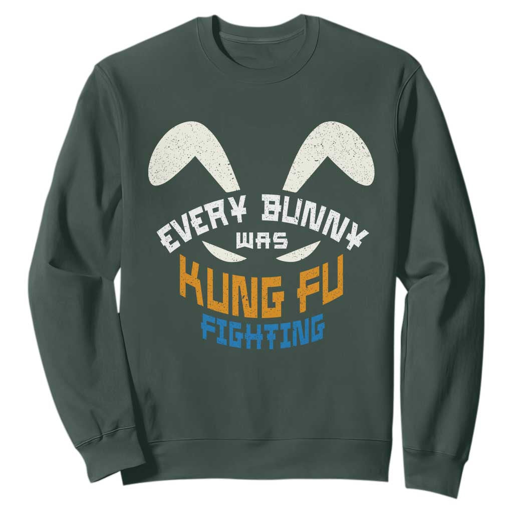 Every Bunny Was Kung Fu Fighting Sweatshirt Funny Easter Vintage Rabbit Face TS10 Dark Forest Green Print Your Wear