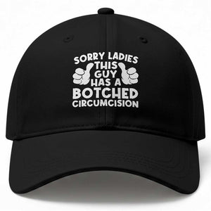 Inappropriate Adult Baseball Cap This Guy Botched Funny Cringe Offensive Humor Men TS10 Print Your Wear