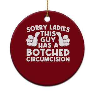 Inappropriate Adult Ceramic Ornament This Guy Botched Funny Cringe Offensive Humor Men TS10 1pc Red Print Your Wear