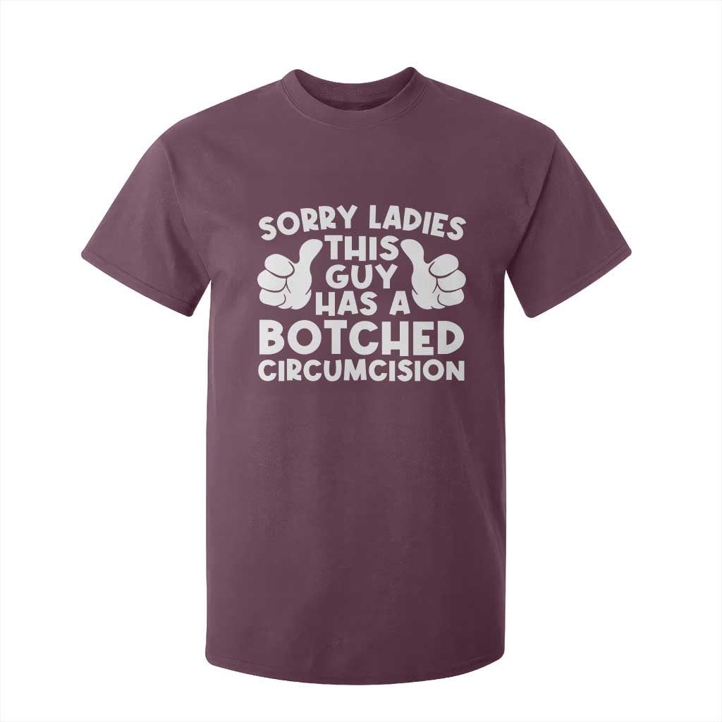 Inappropriate Adult T Shirt For Kid This Guy Botched Funny Cringe Offensive Humor Men TS10 Maroon Print Your Wear