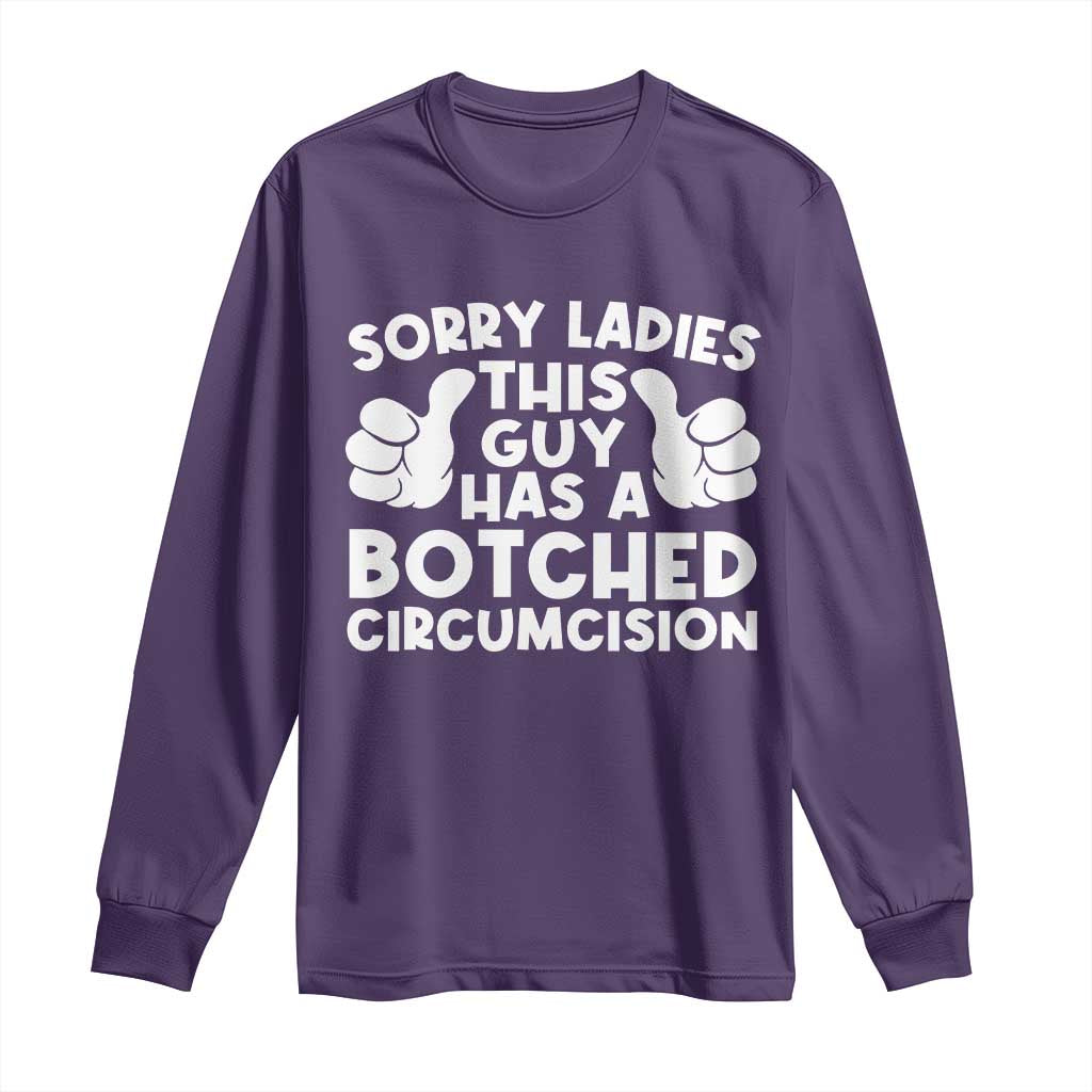 Inappropriate Adult Long Sleeve Shirt This Guy Botched Funny Cringe Offensive Humor Men TS10 Purple Print Your Wear