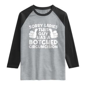Inappropriate Adult Raglan Shirt This Guy Botched Funny Cringe Offensive Humor Men TS10 Heather Gray Black Print Your Wear