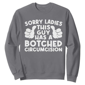 Inappropriate Adult Sweatshirt This Guy Botched Funny Cringe Offensive Humor Men TS10 Charcoal Print Your Wear
