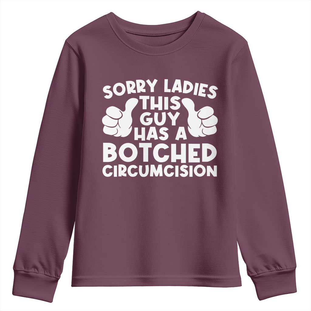 Inappropriate Adult Youth Sweatshirt This Guy Botched Funny Cringe Offensive Humor Men TS10 Maroon Print Your Wear