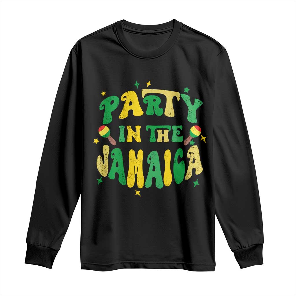 Party in The Jamaica Long Sleeve Shirt Funny Jamaican Independence Day TS10 Black Print Your Wear