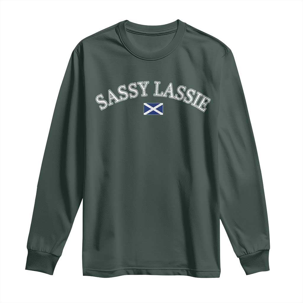Sassy Lassie Scotland Flag Long Sleeve Shirt Funny Scottish Pride Heritage Gift TS10 Dark Forest Green Print Your Wear
