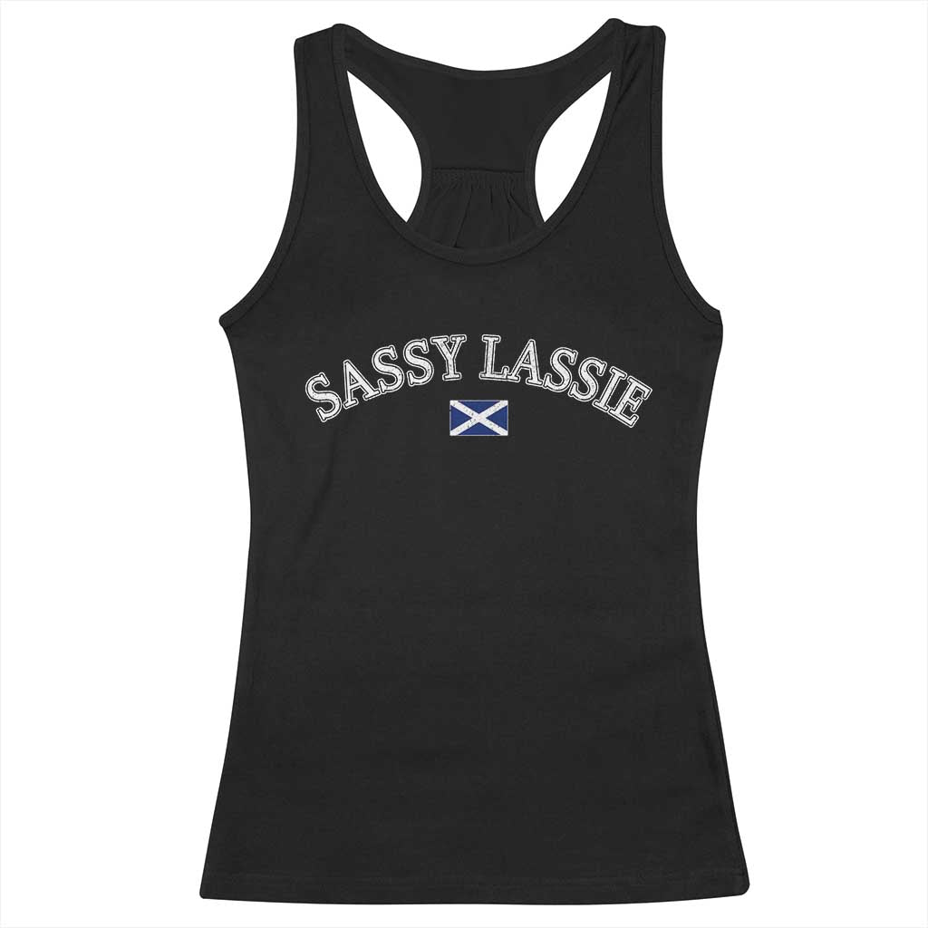 Sassy Lassie Scotland Flag Racerback Tank Top Funny Scottish Pride Heritage Gift TS10 Black Print Your Wear