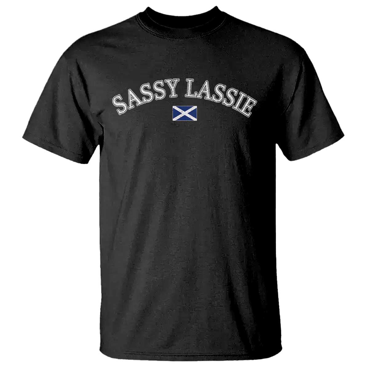 Sassy Lassie Scotland Flag T Shirt Funny Scottish Pride Heritage Gift TS10 Black Print Your Wear