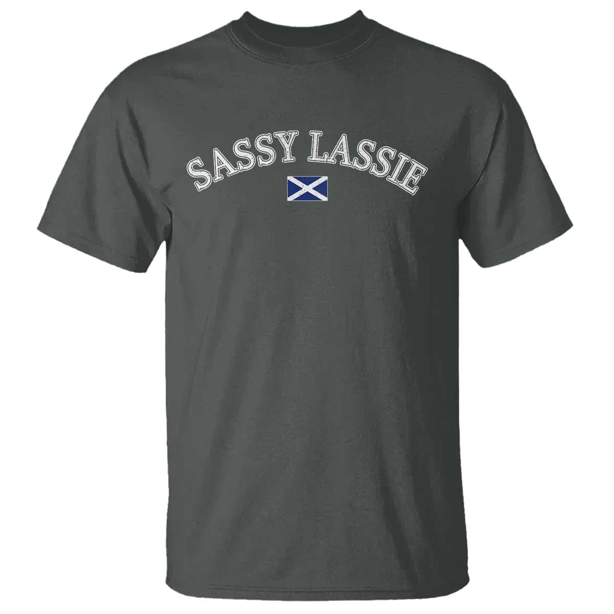 Sassy Lassie Scotland Flag T Shirt Funny Scottish Pride Heritage Gift TS10 Dark Heather Print Your Wear