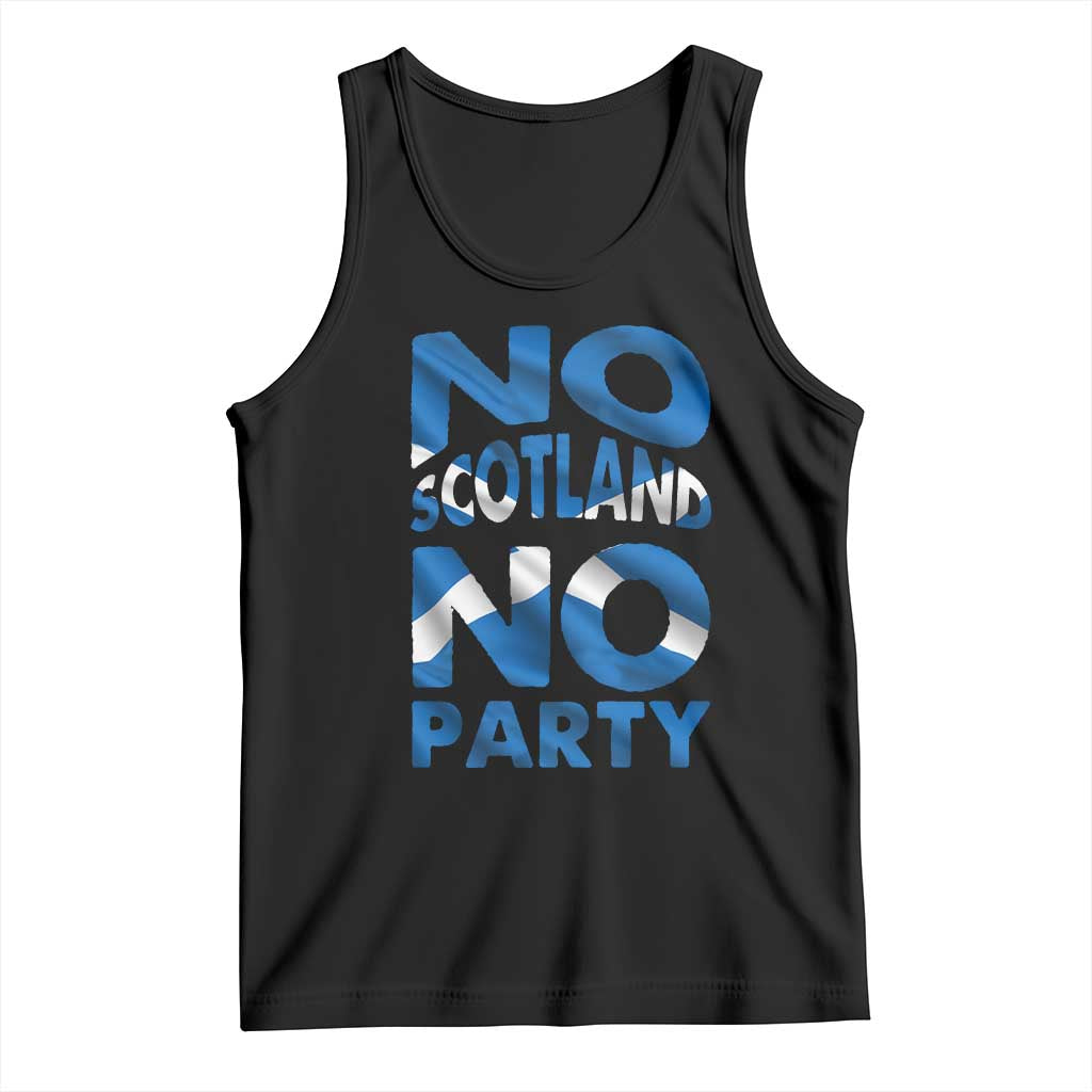 No Scotland No Party Scottish Tank Top Retro Scottish Banner Fan Scotland Flag TS10 Black Print Your Wear