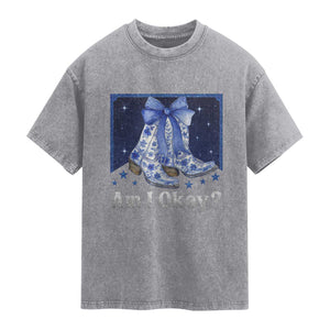 Am I Okay Washed Cotton T-Shirt Boot Cowgirl Coquette Bow