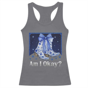 Am I Okay Racerback Tank Top Boot Cowgirl Coquette Bow TS10 Charcoal Print Your Wear