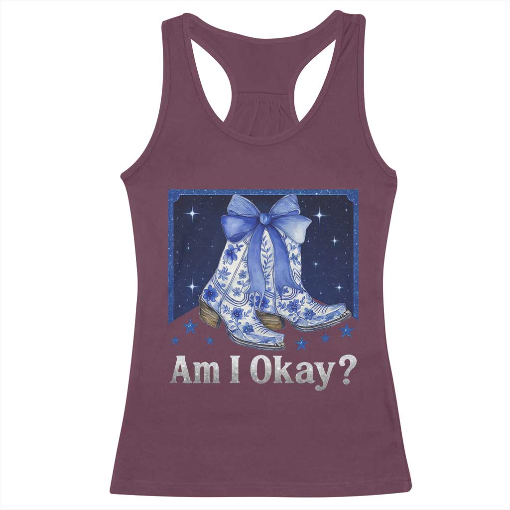 Am I Okay Racerback Tank Top Boot Cowgirl Coquette Bow TS10 Maroon Print Your Wear