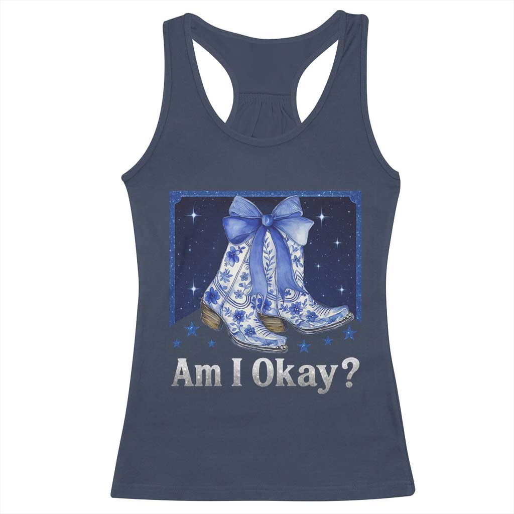 Am I Okay Racerback Tank Top Boot Cowgirl Coquette Bow TS10 Navy Print Your Wear