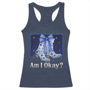 Am I Okay Racerback Tank Top Boot Cowgirl Coquette Bow TS10 Navy Print Your Wear
