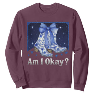 Am I Okay Sweatshirt Boot Cowgirl Coquette Bow TS10 Maroon Print Your Wear