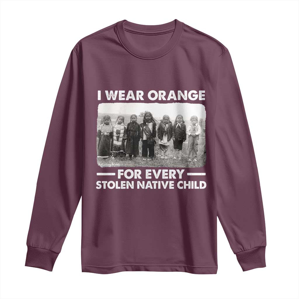 I Wear Orange For Every American Native Child Long Sleeve Shirt TS10 Maroon Print Your Wear