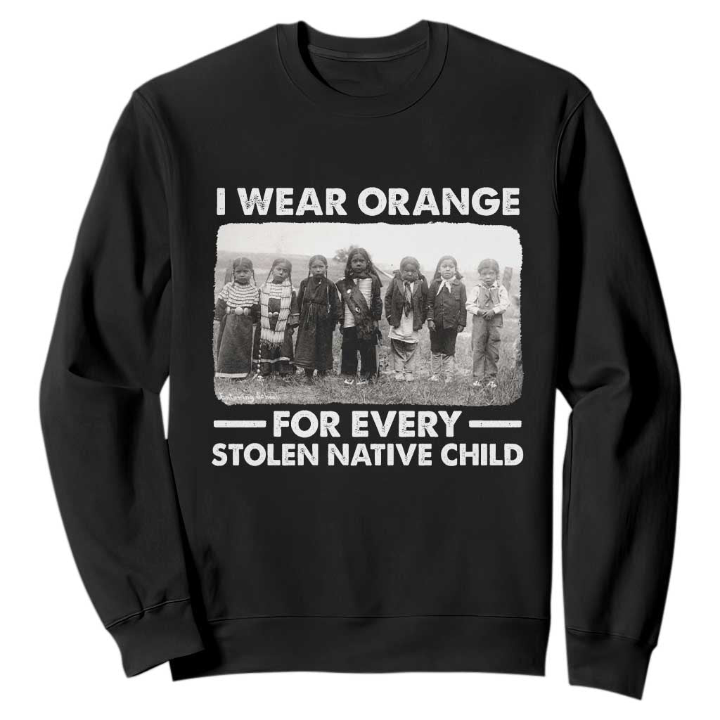 I Wear Orange For Every American Native Child Sweatshirt TS10 Black Print Your Wear