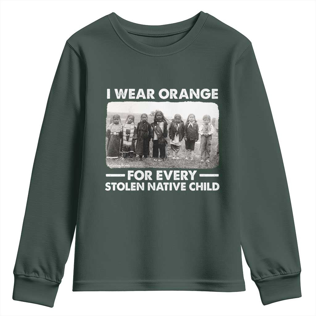 I Wear Orange For Every American Native Child Youth Sweatshirt TS10 Dark Forest Green Print Your Wear