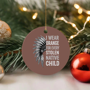 I Wear Orange For Every Stolen Native Child Ceramic Ornament Orange Day TS10 1pc Mocha Print Your Wear