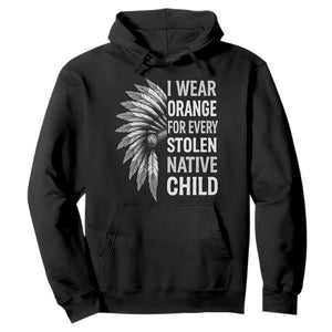 I Wear Orange For Every Stolen Native Child Hoodie Orange Day TS10 Black Print Your Wear