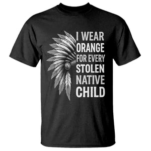 I Wear Orange For Every Stolen Native Child T Shirt Orange Day TS10 Black Print Your Wear