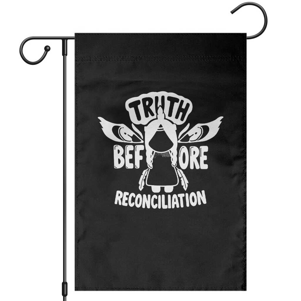 Native American Every Child Garden Flag Truth Before Reconciliation TS10 Black Print Your Wear