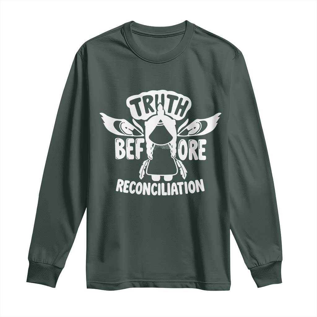 Native American Every Child Long Sleeve Shirt Truth Before Reconciliation TS10 Dark Forest Green Print Your Wear
