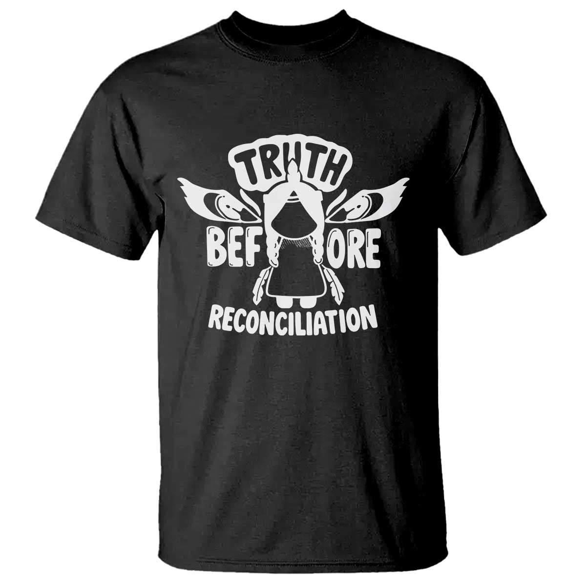 Native American Every Child T Shirt Truth Before Reconciliation TS10 Black Print Your Wear