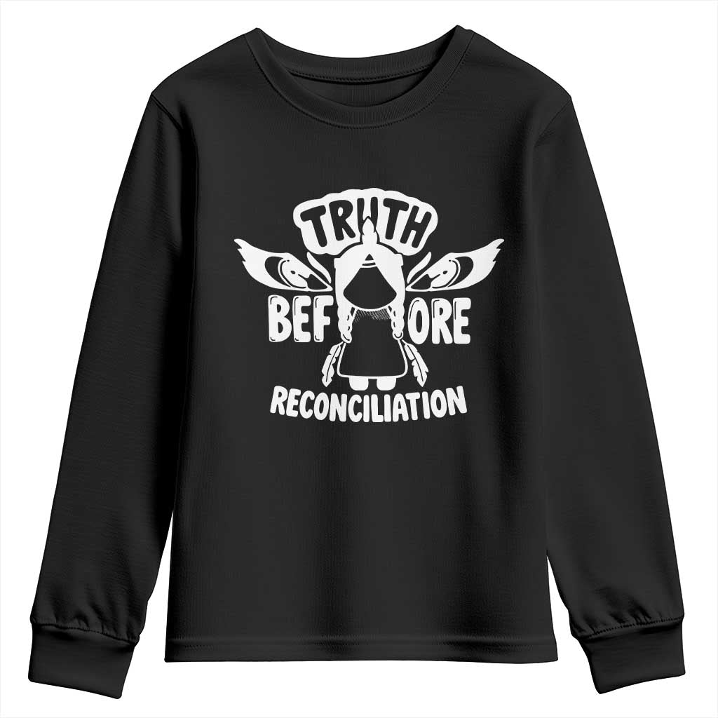 Native American Every Child Youth Sweatshirt Truth Before Reconciliation TS10 Black Print Your Wear