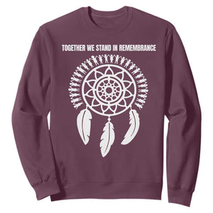 Native American Every Child Sweatshirt Together We Stand in Remembrance TS10 Maroon Print Your Wear