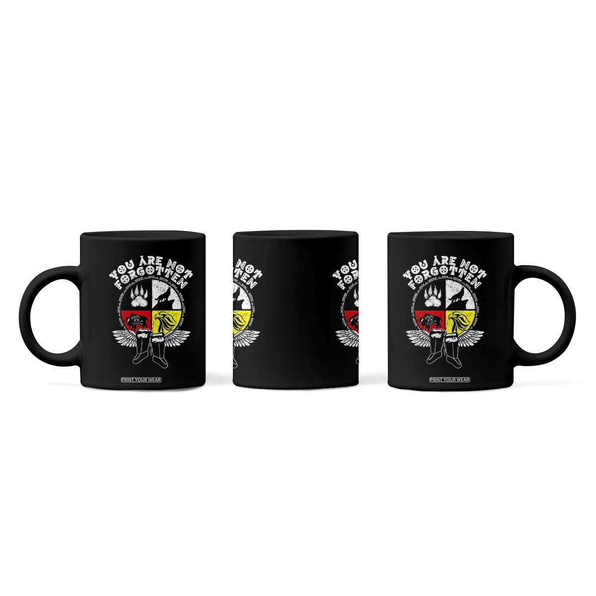 Native American Indian Coffee Mug You Are Not Forgotten TS10 Print Your Wear