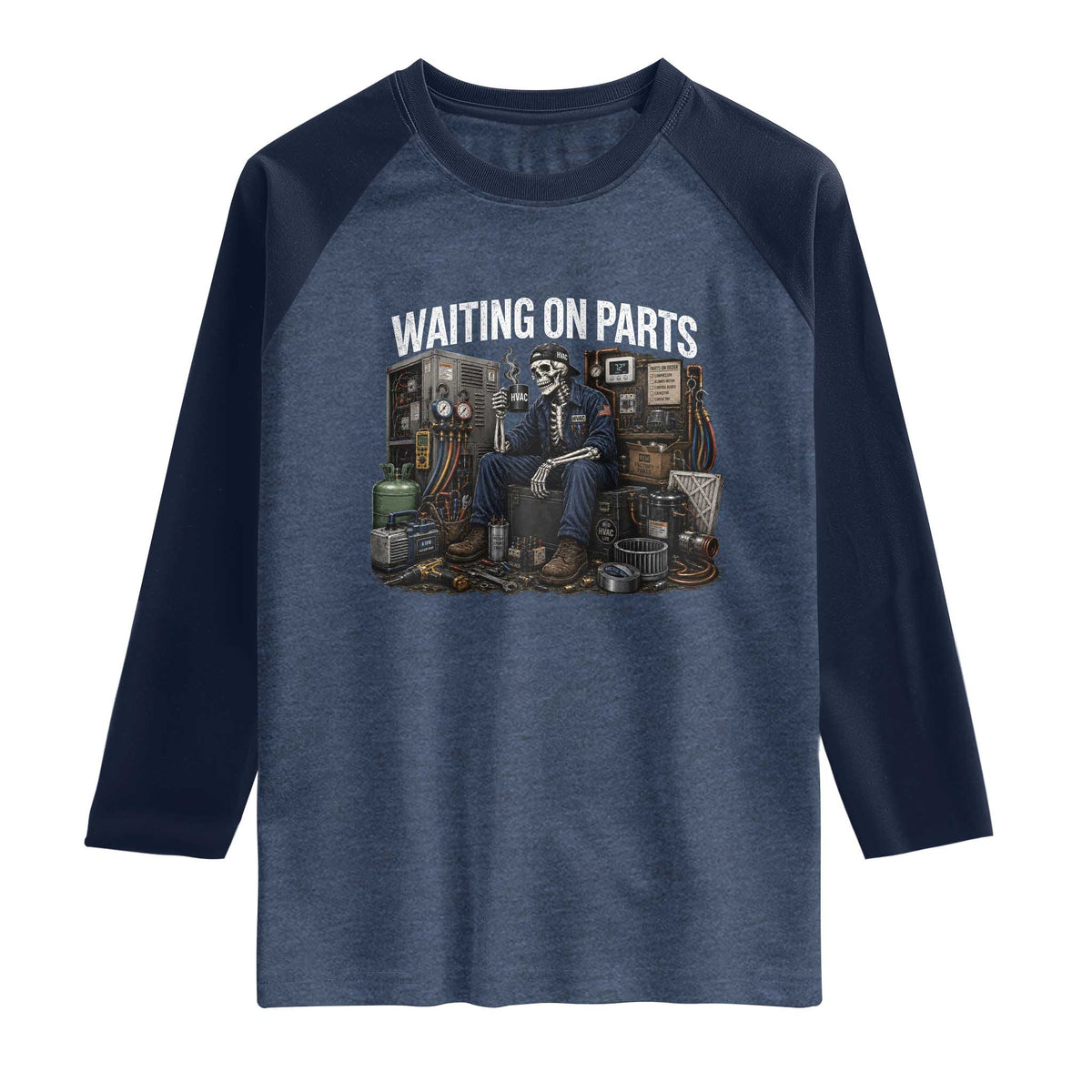 Waiting On Parts HVAC Tech Skeleton Funny Mechanic Graphic Raglan Shirt TS10 Heather Denim Navy Print Your Wear