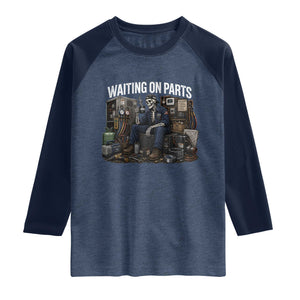Waiting On Parts HVAC Tech Skeleton Funny Mechanic Graphic Raglan Shirt TS10 Heather Denim Navy Print Your Wear