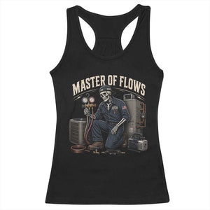 HVAC Tech Skeleton Mechanic Racerback Tank Top Master Of Flows Vintage Distressed Graphic TS10 Black Print Your Wear