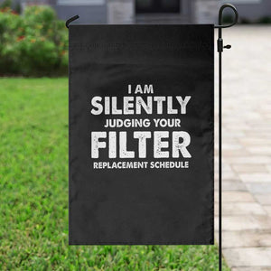 HVAC Tech Graphic Garden Flag I Am Silently Judging Your Filter Replacement Schedule TS10 Print Your Wear