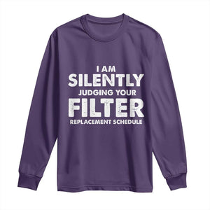 HVAC Tech Graphic Long Sleeve Shirt I Am Silently Judging Your Filter Replacement Schedule TS10 Purple Print Your Wear