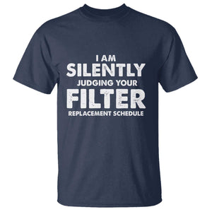 HVAC Tech Graphic T Shirt I Am Silently Judging Your Filter Replacement Schedule TS10 Navy Print Your Wear