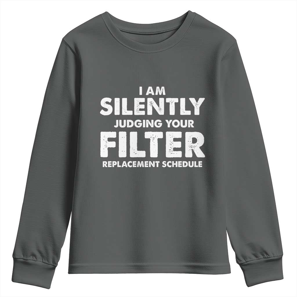 HVAC Tech Graphic Youth Sweatshirt I Am Silently Judging Your Filter Replacement Schedule TS10 Dark Heather Print Your Wear