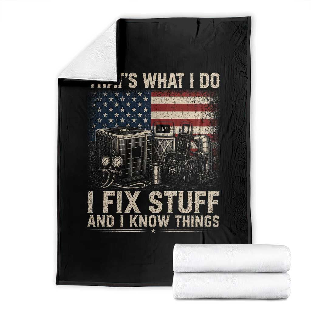HVAC Technician American Flag Throw Blanket I Fix Stuff And I Know Things American Flag TS10 Black Print Your Wear