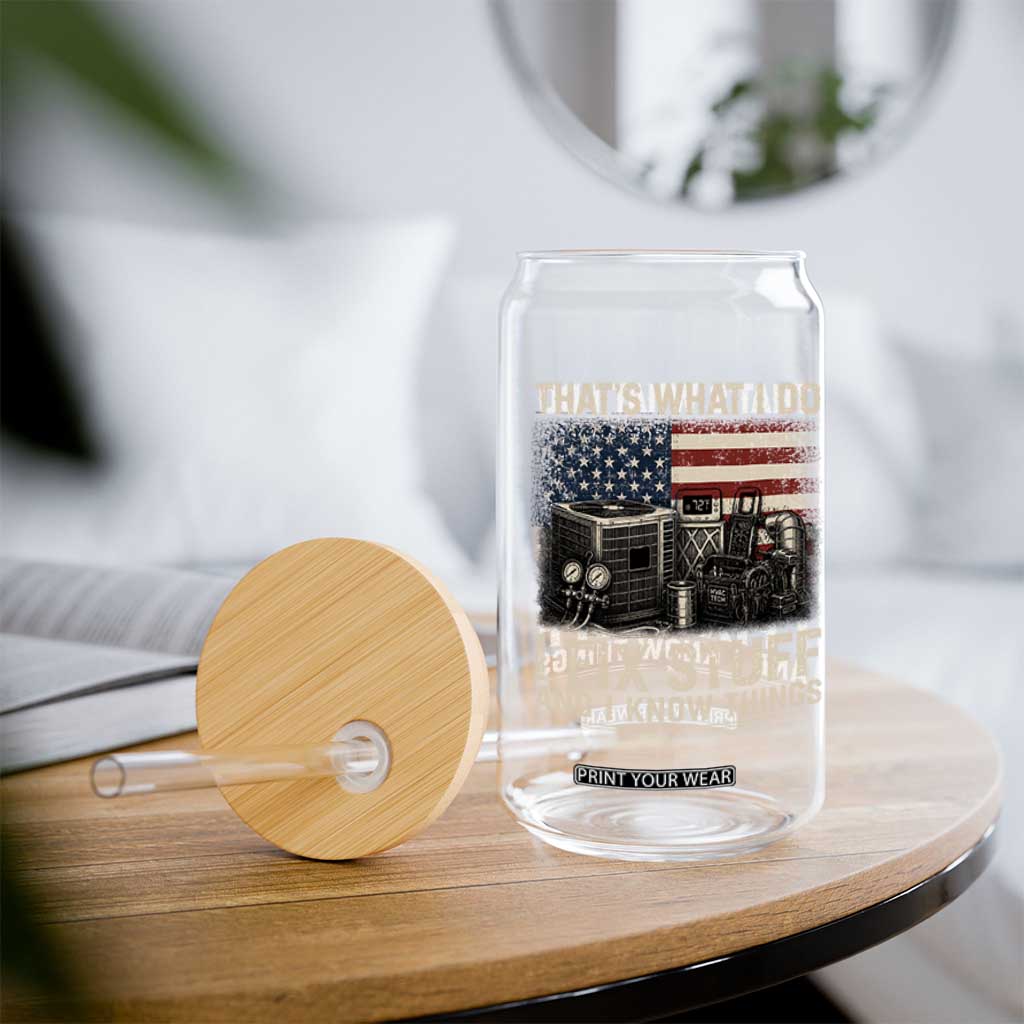 HVAC Technician American Flag Glass Can I Fix Stuff And I Know Things American Flag TS10 Print Your Wear