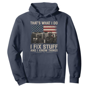 HVAC Technician American Flag Hoodie I Fix Stuff And I Know Things American Flag TS10 Navy Print Your Wear