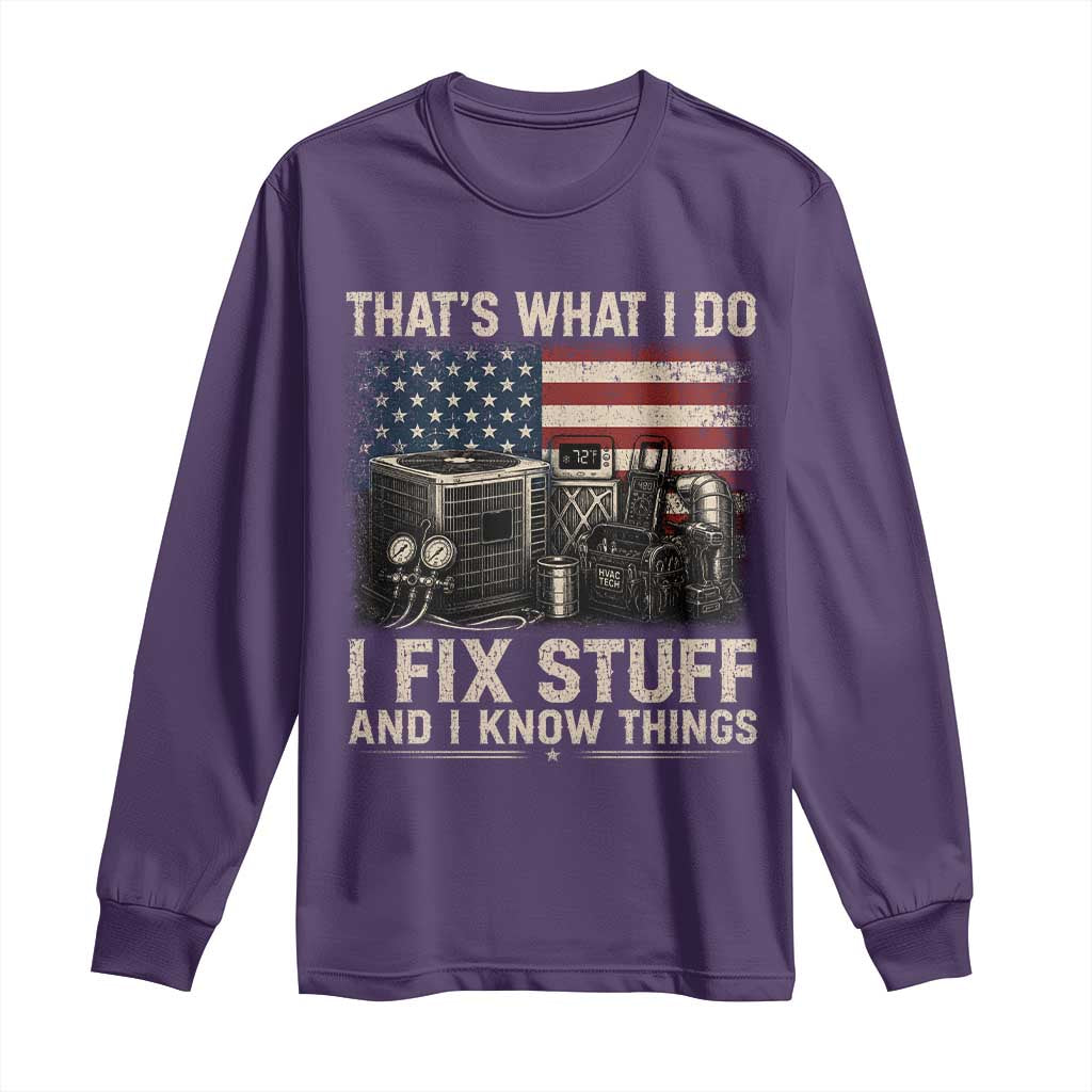 HVAC Technician American Flag Long Sleeve Shirt I Fix Stuff And I Know Things American Flag TS10 Purple Print Your Wear