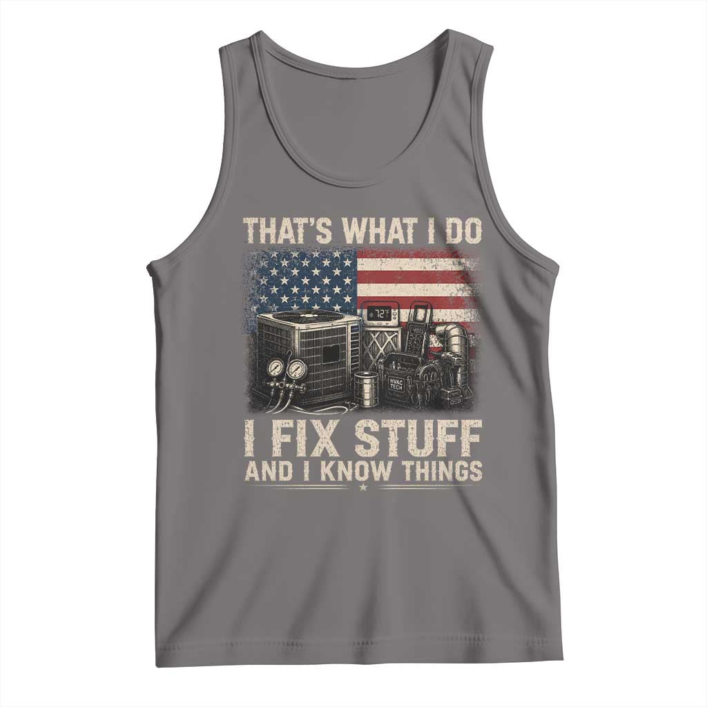 HVAC Technician American Flag Tank Top I Fix Stuff And I Know Things American Flag TS10 Deep Heather Print Your Wear