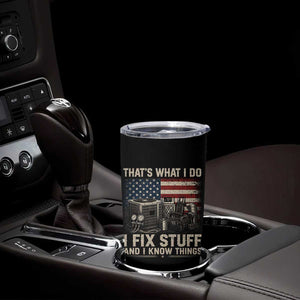 HVAC Technician American Flag Tumbler Cup I Fix Stuff And I Know Things American Flag TS10 Print Your Wear